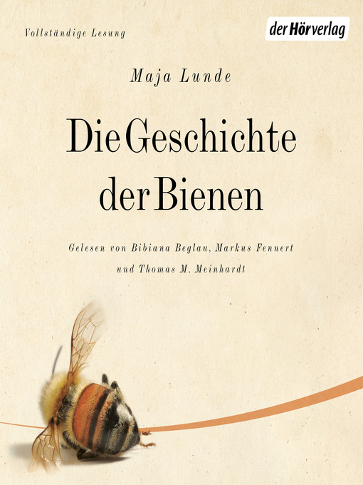 Title details for Die Geschichte der Bienen by Maja Lunde - Wait list